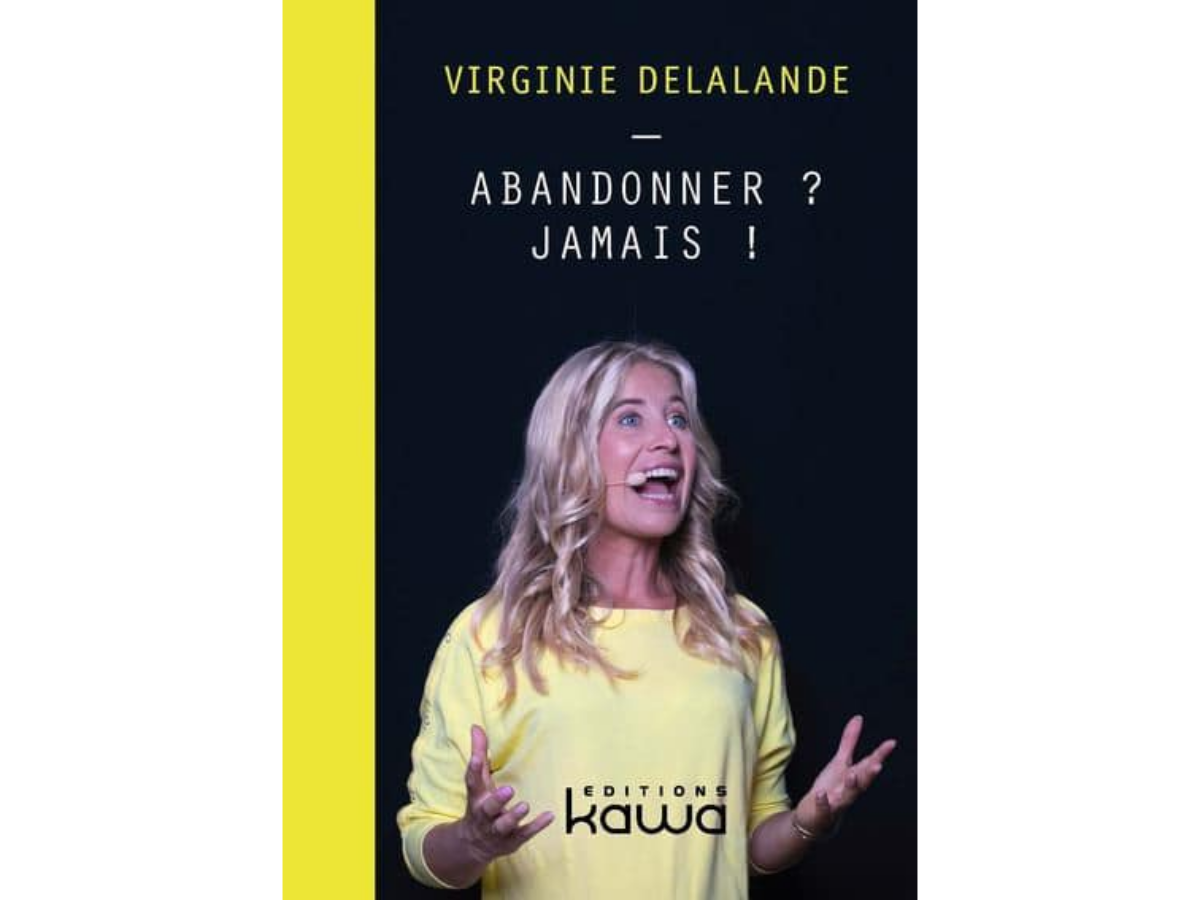 Abandonner ? Jamais !