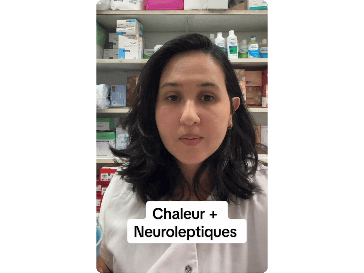 Chaleur + Neuroleptiques